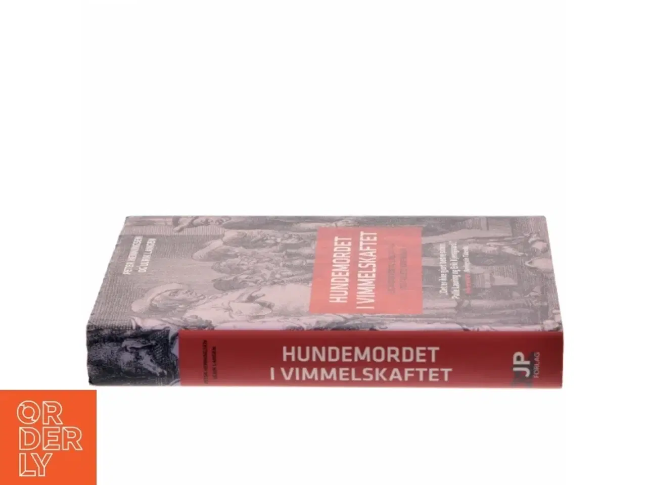 Billede 2 - Hundemordet i Vimmelskaftet : og andre fortællinger fra 1700-tallets København af Peter Henningsen (f. 1964) (Bog)