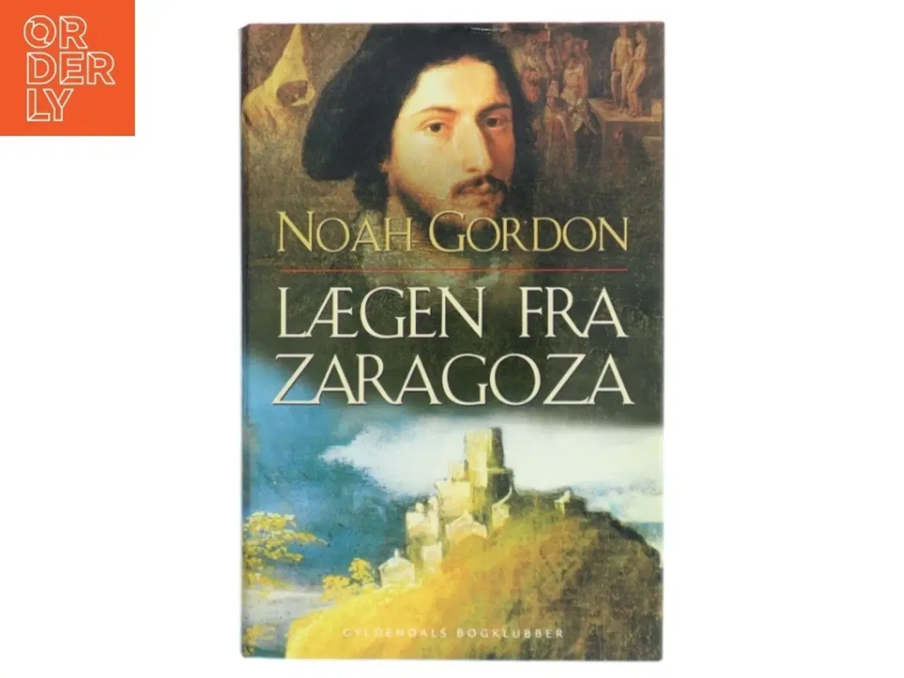 Billede 1 - Lægen fra Zaragoza af Noah Gordon (Bog)