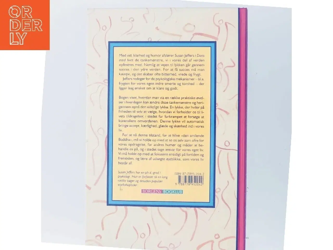 Billede 3 - Dans med livet : giv slip på kontrollen og se øjeblikkets muligheder af Susan J. Jeffers (Bog)