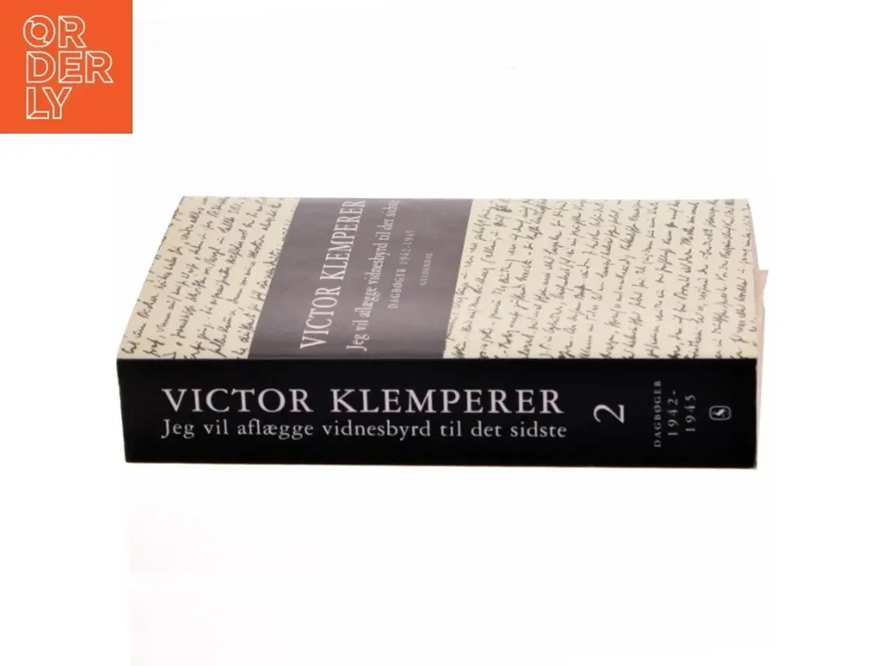 Billede 2 - Jeg vil aflægge vidnesbyrd til det sidste. Bind 1, Dagbøger 1933-1941 af Victor Klemperer (Bog)
