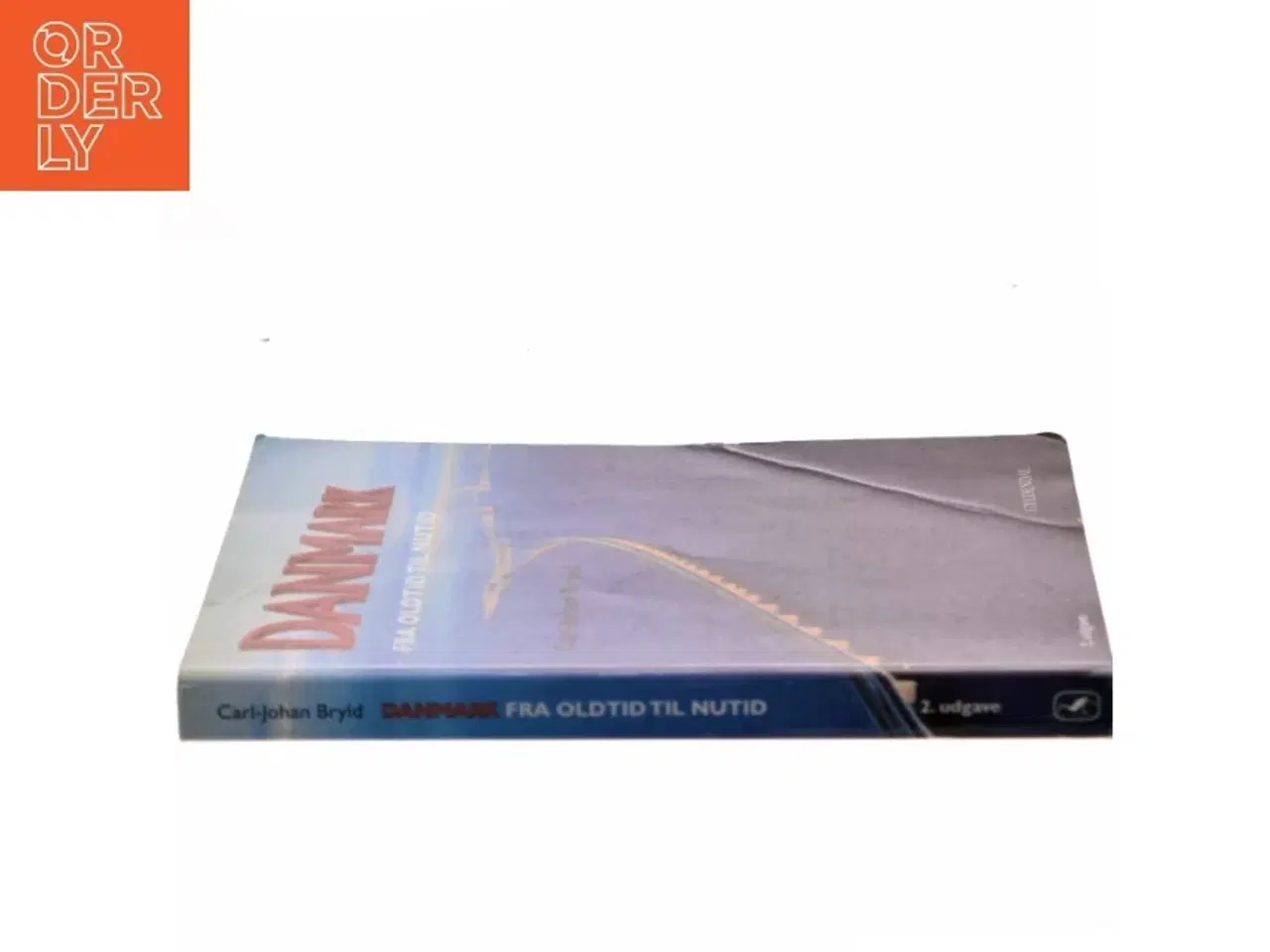 Billede 2 - Danmark fra oldtid til nutid af Carl-Johan Bryld (Bog)