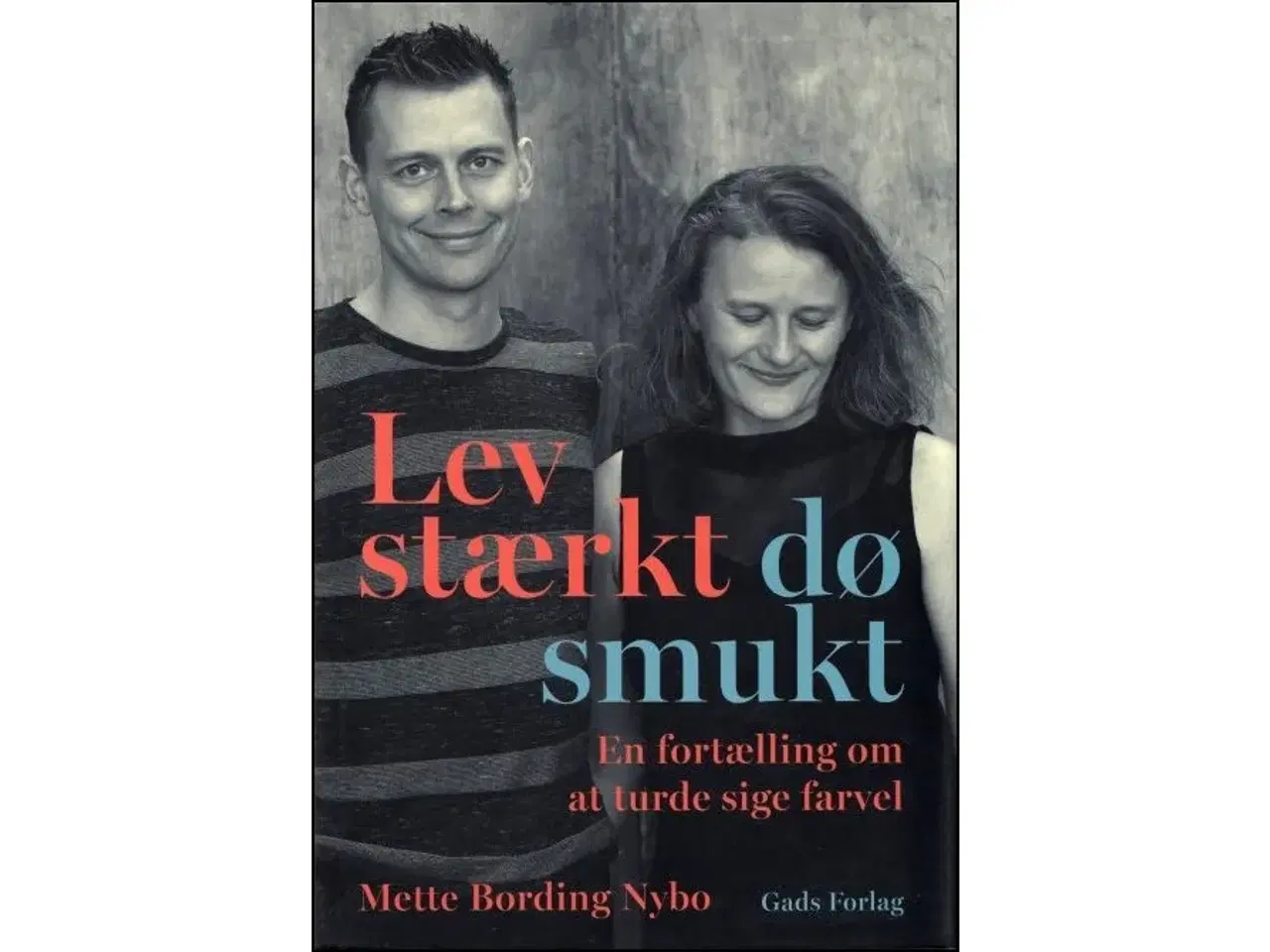 Billede 1 - Lev stærkt - Dø smukt