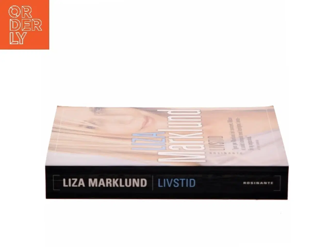 Billede 2 - Livstid : krimi af Liza Marklund (Bog)