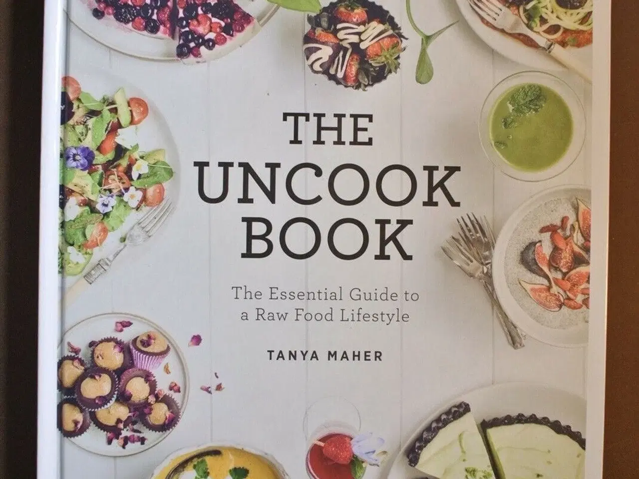 Billede 1 - the uncook book - the essential guide to a raw foo