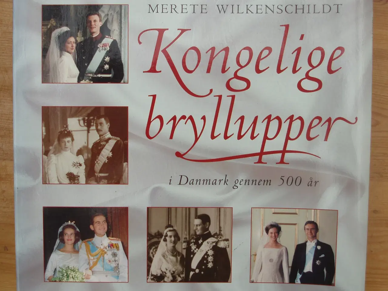 Billede 1 - Kongelige bryllupper i Danmark gennem 500 år