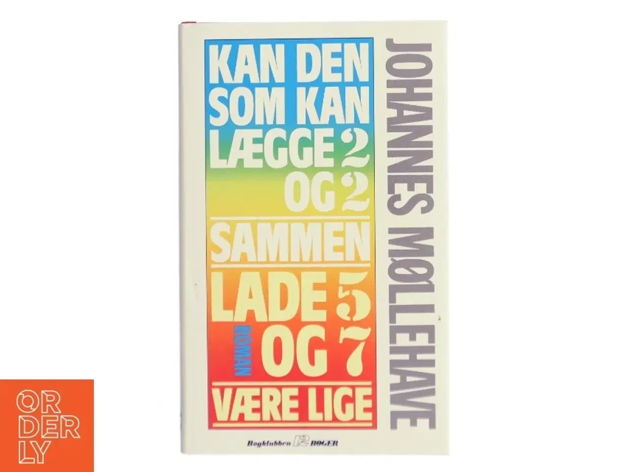 Billede 1 - Kan den som kan lægge 2 og 2 sammen, lade 5 og 7 være lige