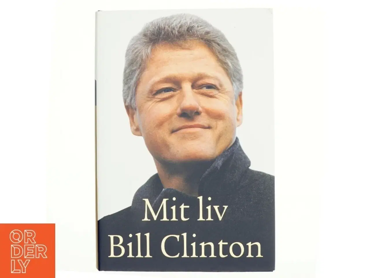 Billede 1 - Mit liv af Bill Clinton (Bog)