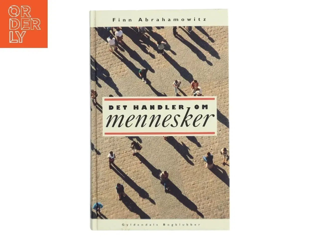 Billede 1 - Det handler om mennesker : en indføring i psykologi af Finn Abrahamowitz (Bog)