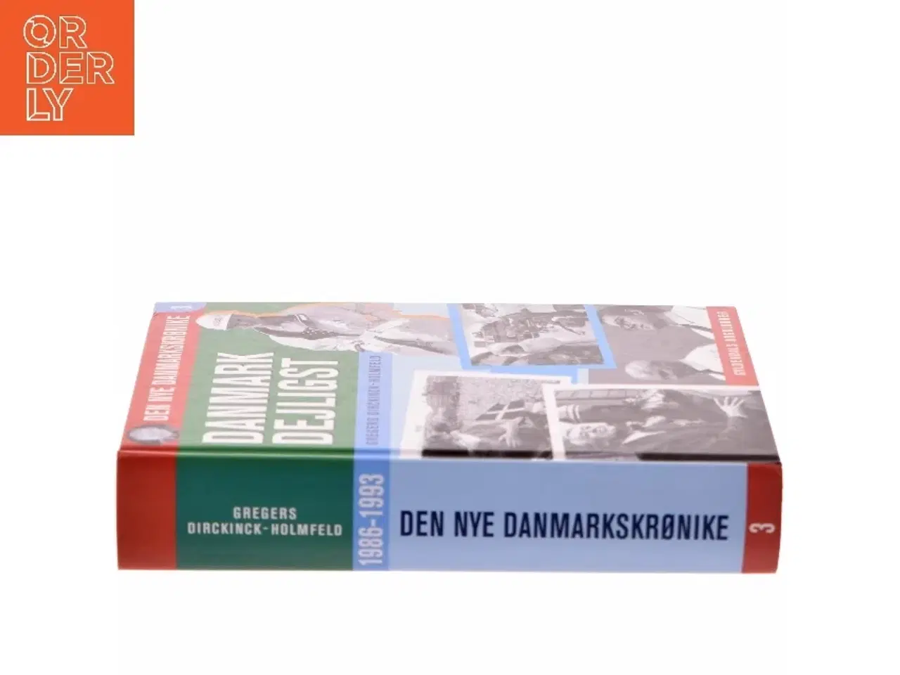 Billede 2 - Danmark dejligst : 1986-1993 af Gregers Dirckinck-Holmfeld (Bog)