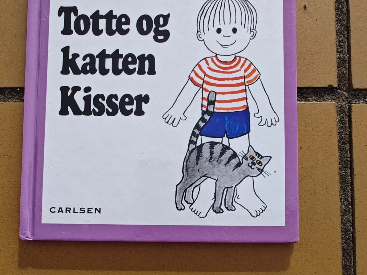Billede 1 - Nr.6 Totte og katten Kisser Bog af Gunilla Wolde