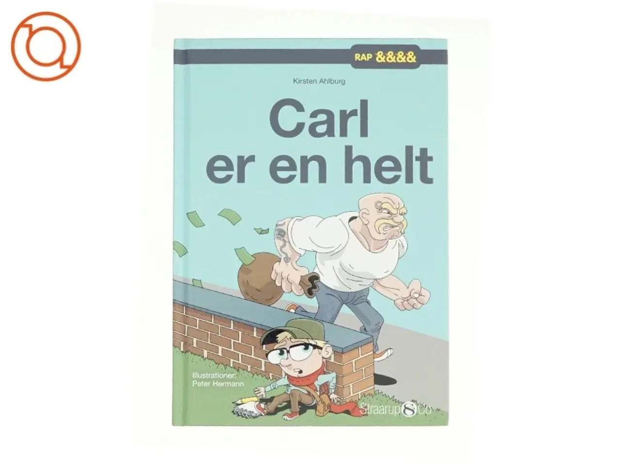 Billede 1 - Carl er en helt af Kirsten Ahlburg (Bog)