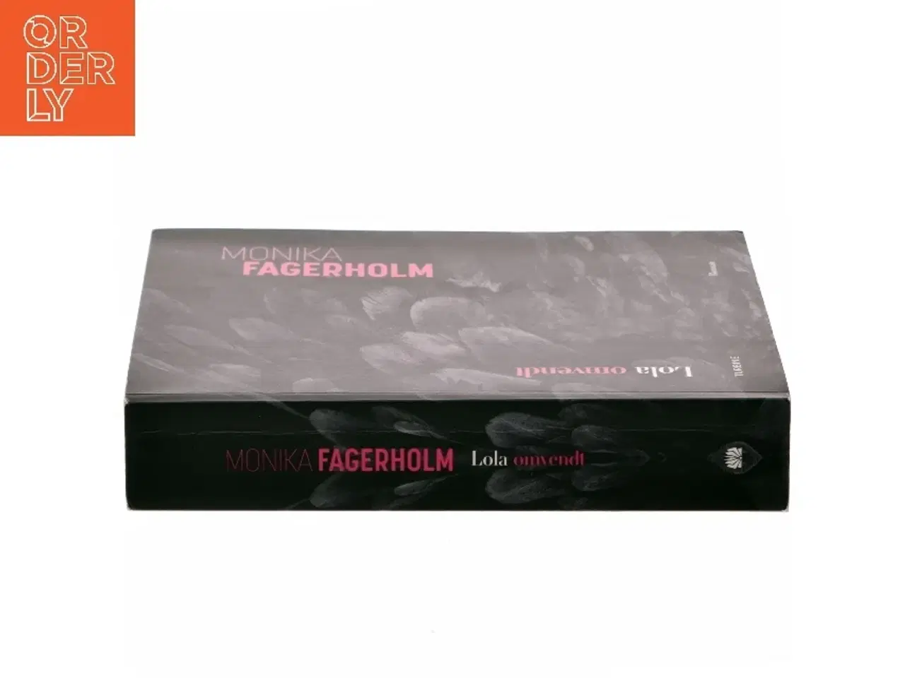 Billede 2 - Lola omvendt af Monika Fagerholm (Bog)