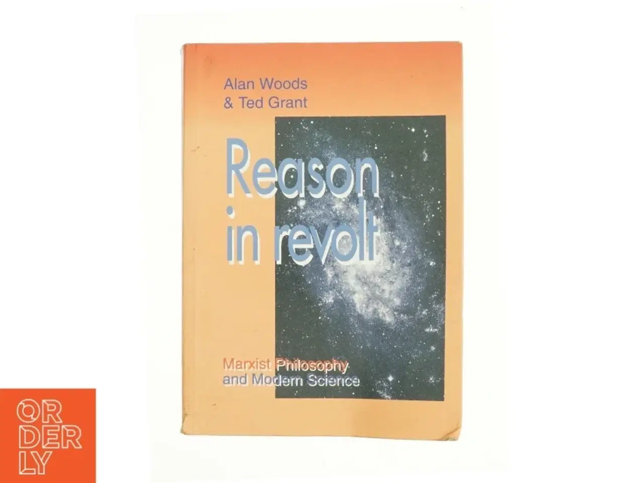 Billede 1 - Reason in Revolt: Marxist Philosophy and Modern Science (Bog)