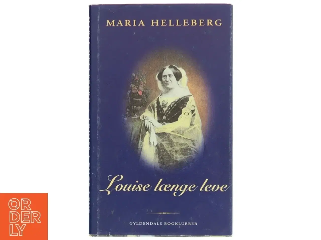 Billede 1 - Maria Helleberg, Louise længe leve