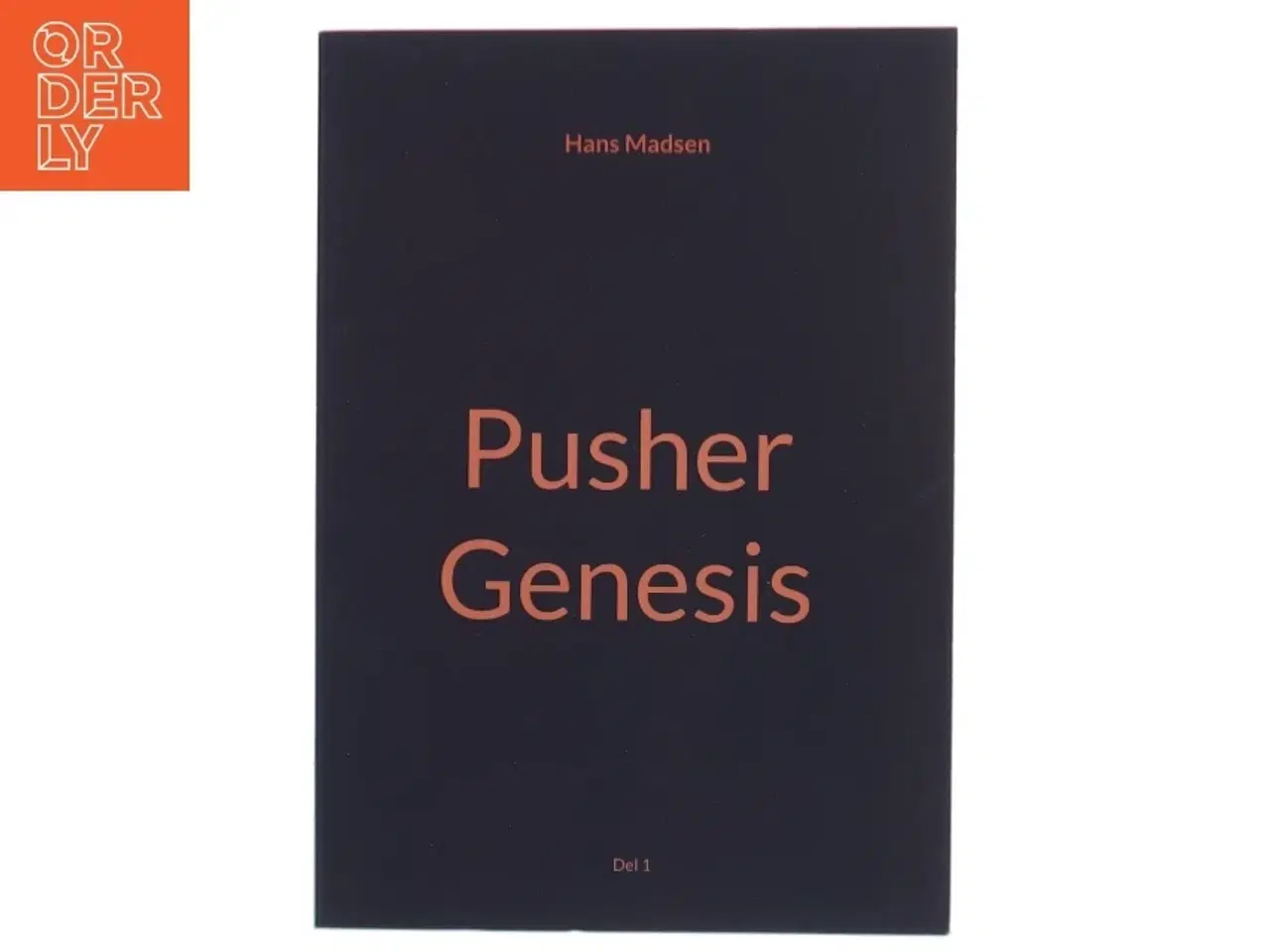 Billede 1 - Pusher - genesis af Hans Madsen (f. 1971-04-20) (Bog)