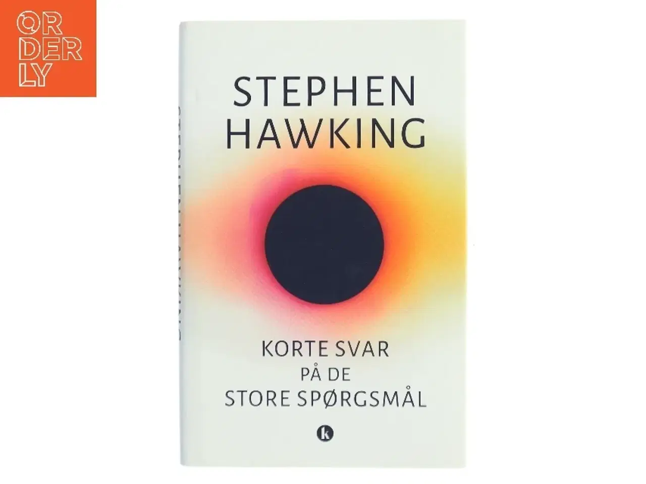 Billede 1 - Korte svar på de store spørgsmål af Stephen W. Hawking (Bog)