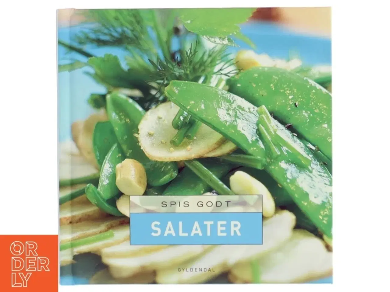 Billede 1 - Spis godt - salater af Dorte Einarsson (Bog)