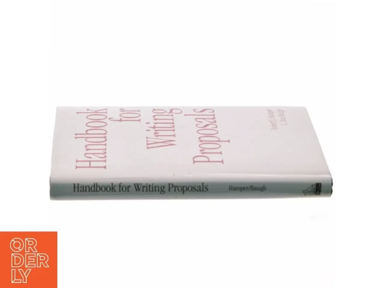 Billede 2 - Handbook for Writing Proposals af Robert J. Hamper, L. Sue Baugh (Bog)