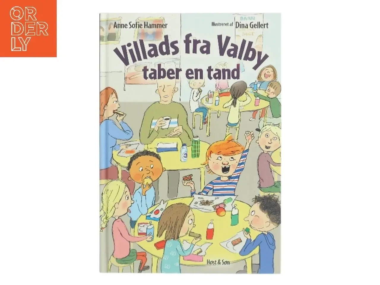Billede 1 - Villads fra Valby taber en tand af Anne Sofie Hammer (Bog)