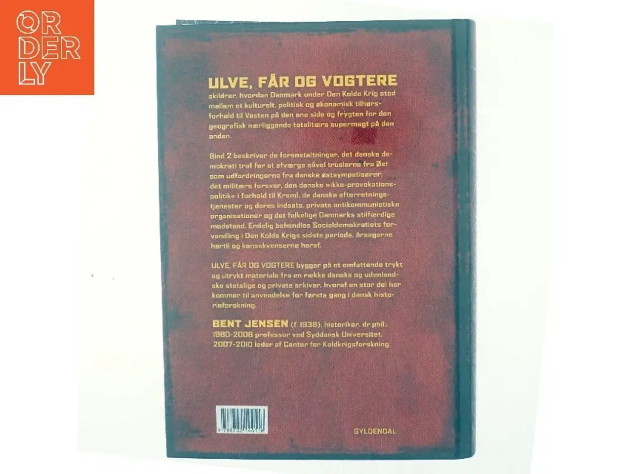 Billede 3 - Ulve, får og vogtere : Den Kolde Krig i Danmark 1945-1991. Bind 2 af Bent Jensen (f. 1938) (Bog)