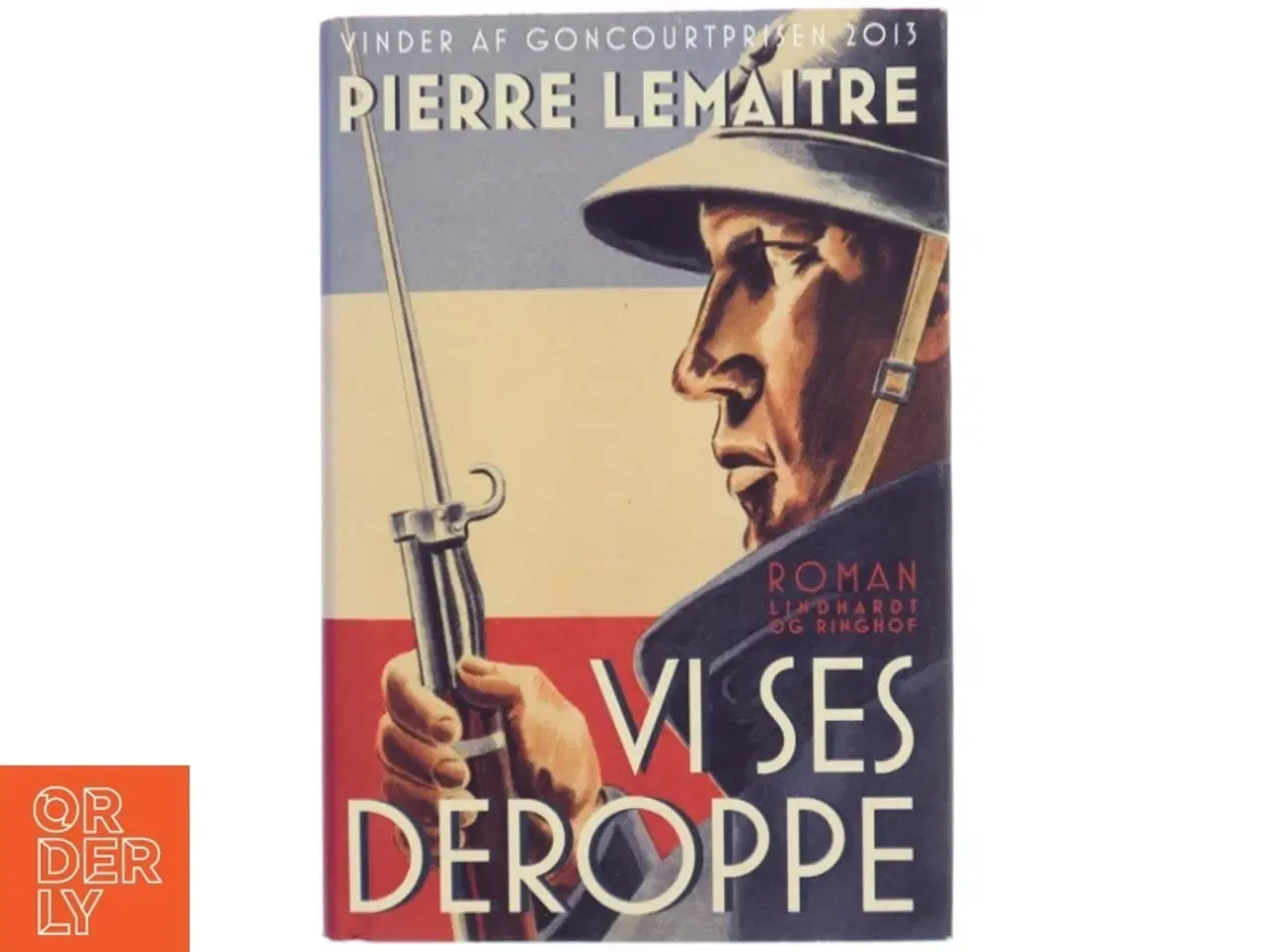 Billede 1 - Vi ses deroppe af Pierre Lemaitre (f. 1951) (Bog)