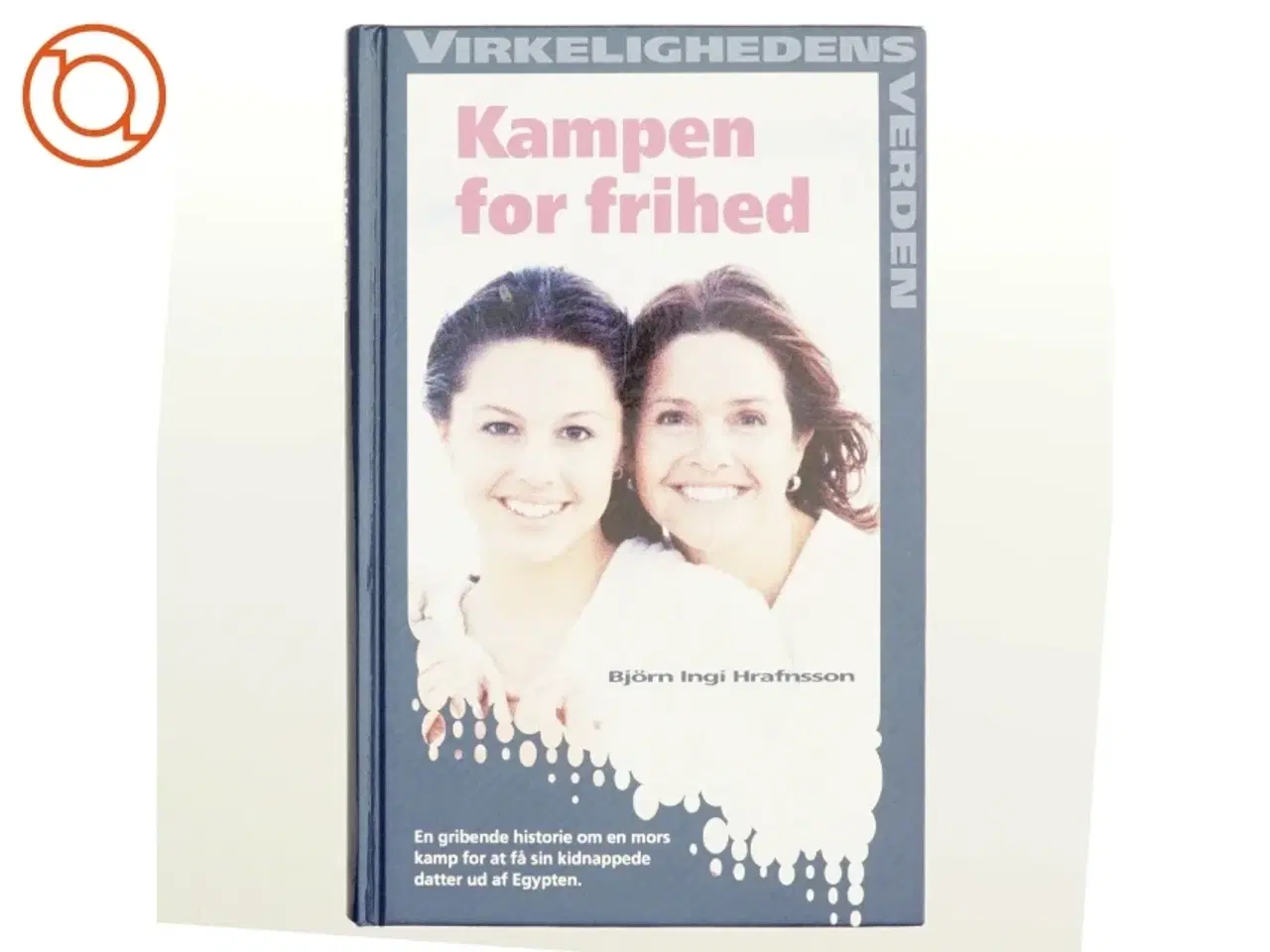 Billede 1 - Kampen for frihed af Bjrn Ingi Hrafnsson (Bog)