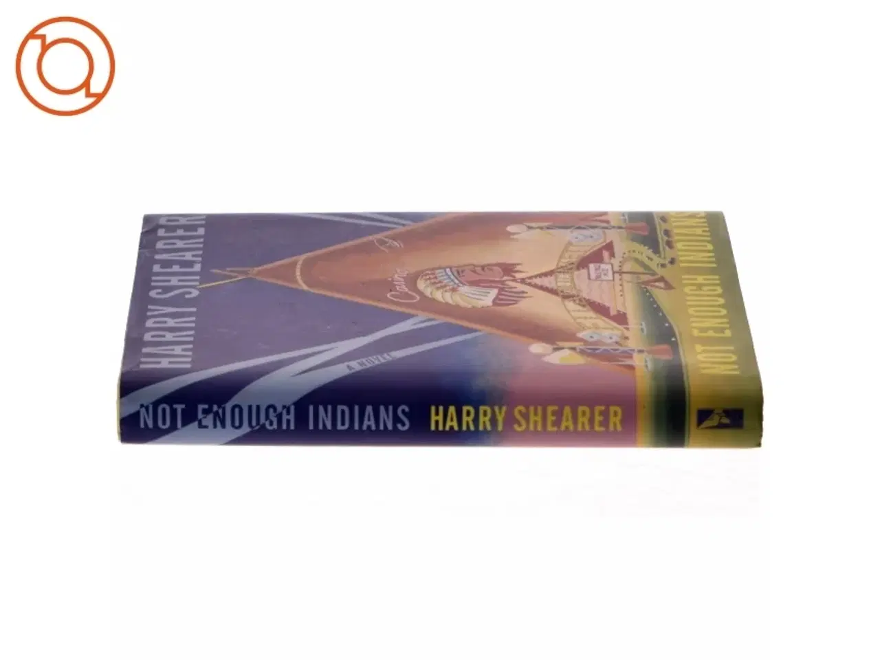 Billede 2 - Not enough Indians af Harry Shearer (Bog)