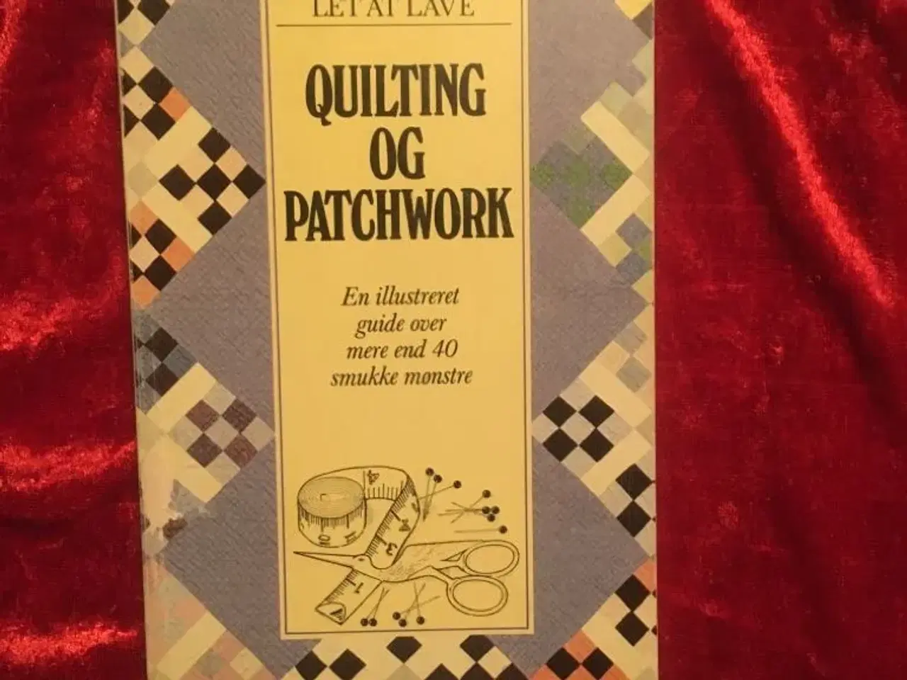 Billede 1 - Bog om Quilting og Patchwork