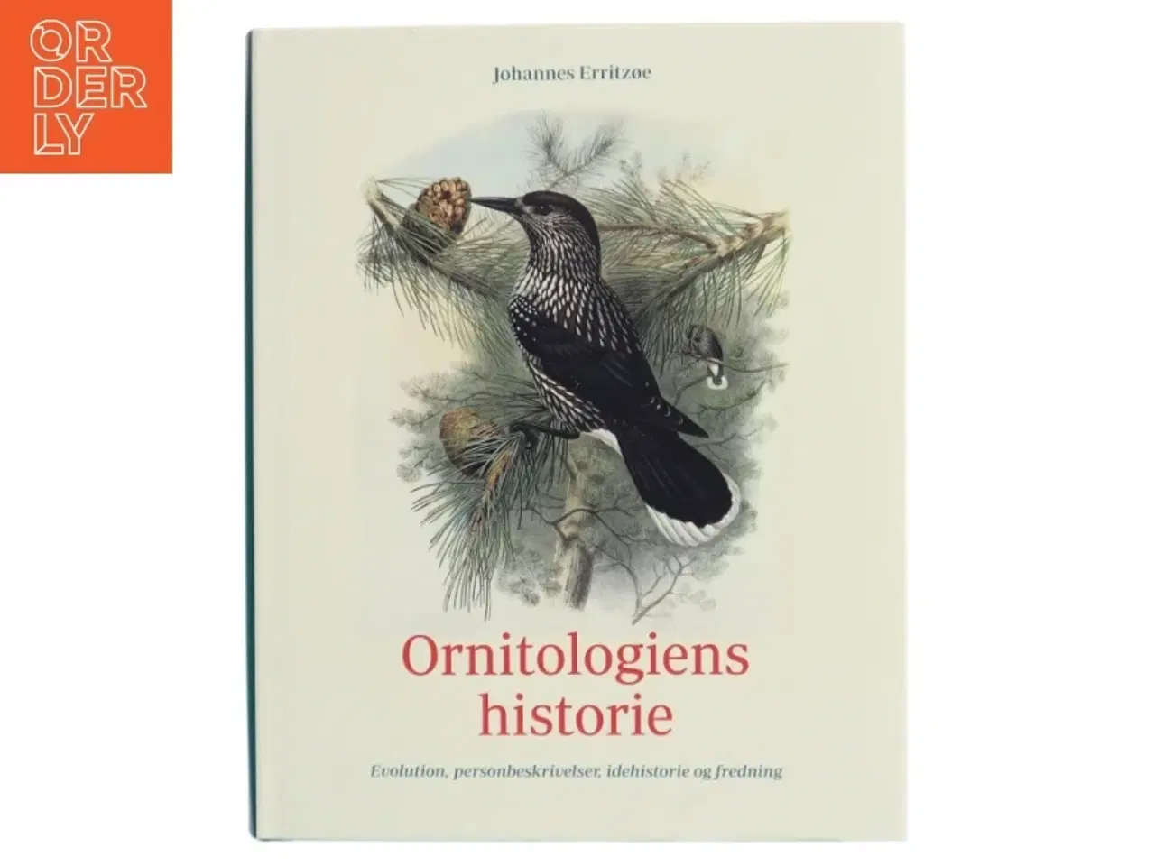 Billede 1 - Ornitologiens historie af Johannes Erritzøe (Bog)