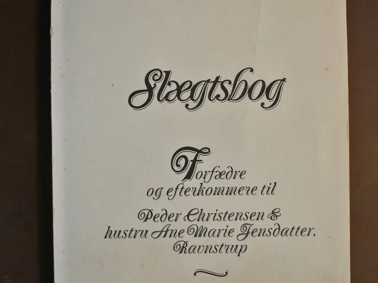 Billede 1 - slægtsbog - forfædre og efterkommere til peder chr