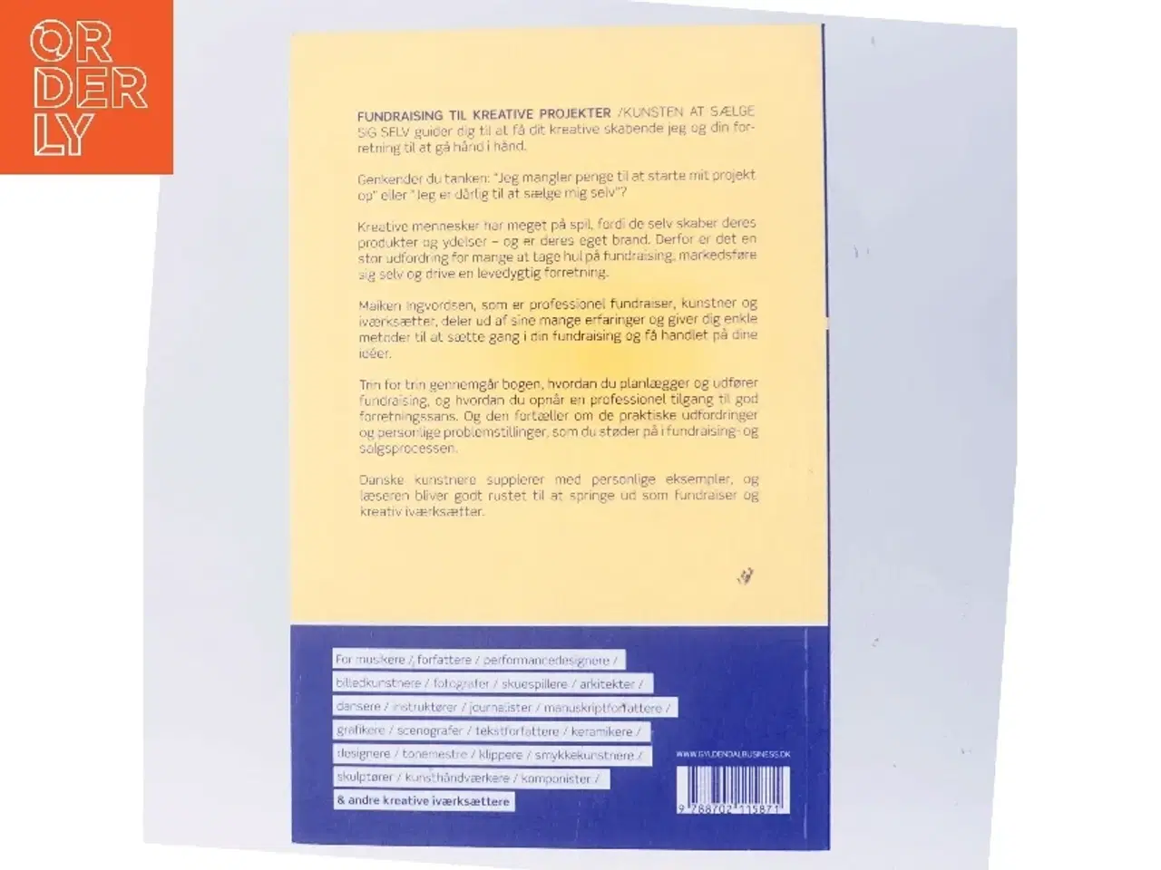 Billede 3 - Fundraising til kreative projekter : kunsten at sælge sig selv af Maiken Ingvordsen (Bog)