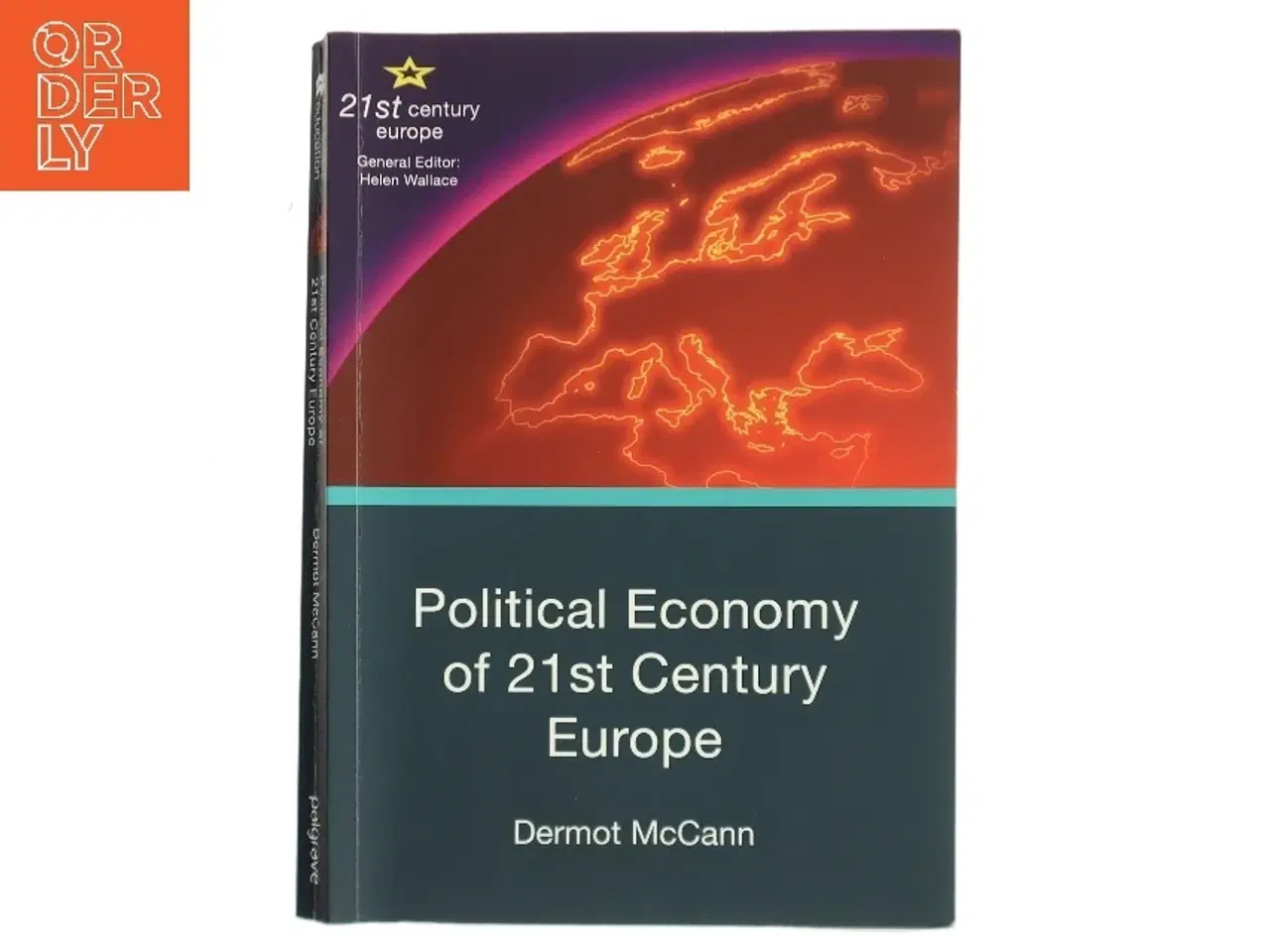 Billede 1 - Political economy of 21st century Europe af Dermot McCann (Bog)