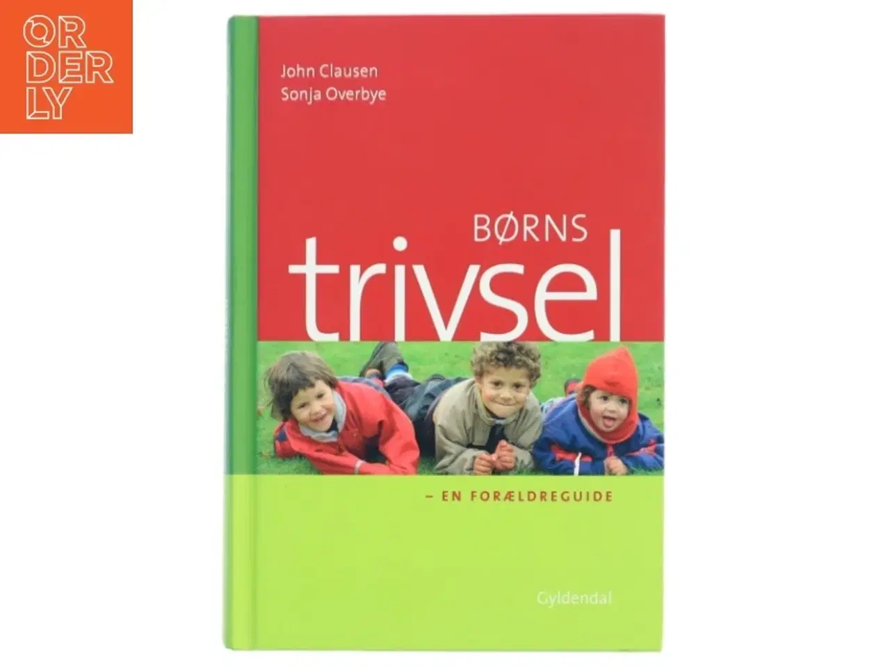 Billede 1 - Børns trivsel : en forældreguide (Bog)