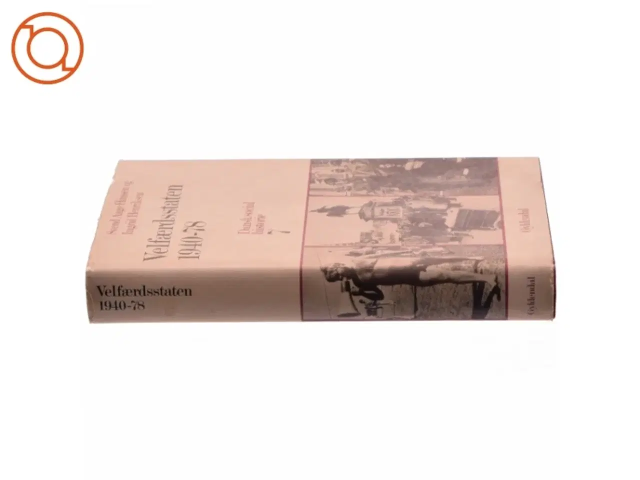 Billede 2 - Velfærdsstaten 1940-78: Dansk Socialhistorie 7 (Bog)
