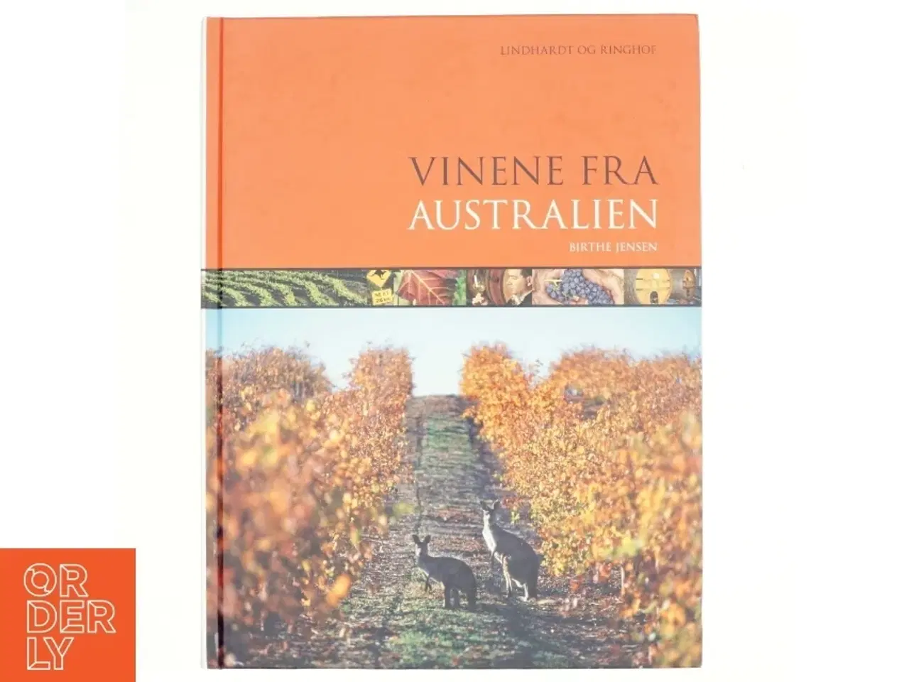Billede 1 - Vinene fra Australien af Birthe Jensen (f. 1964-09-23) (Bog)