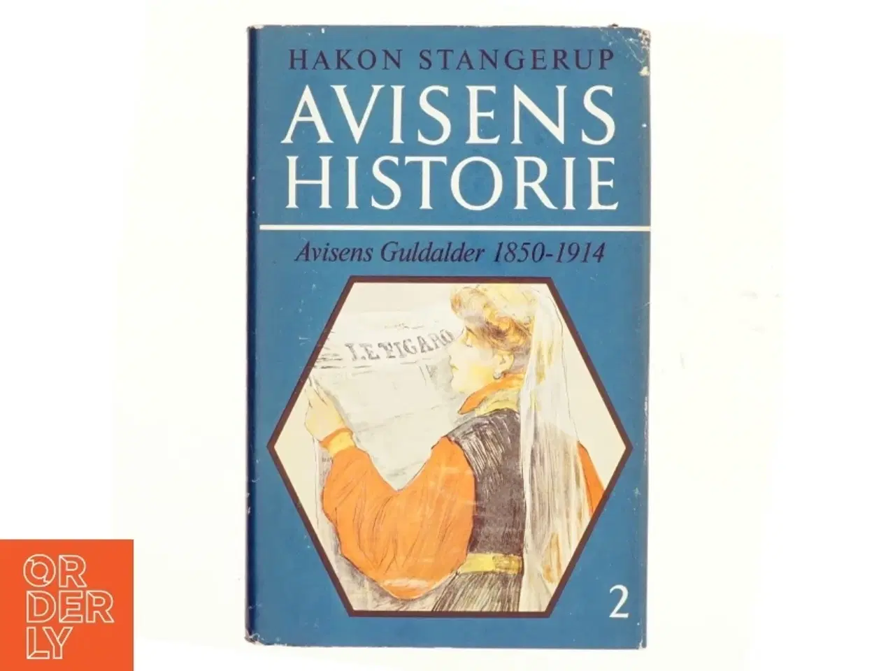 Billede 1 - Avisens historie 2 af Hakon Stangerup (bog)