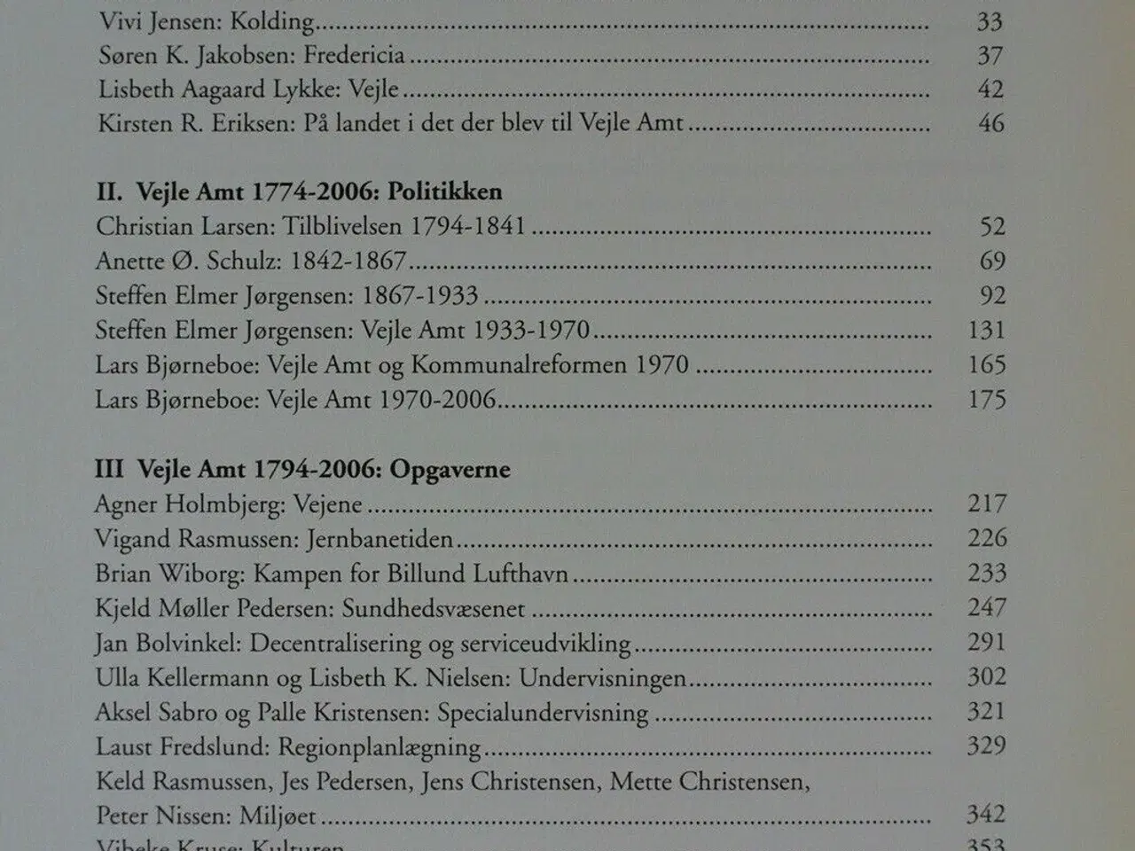Billede 2 - magten og menneskene - vejle amts historie , red. 