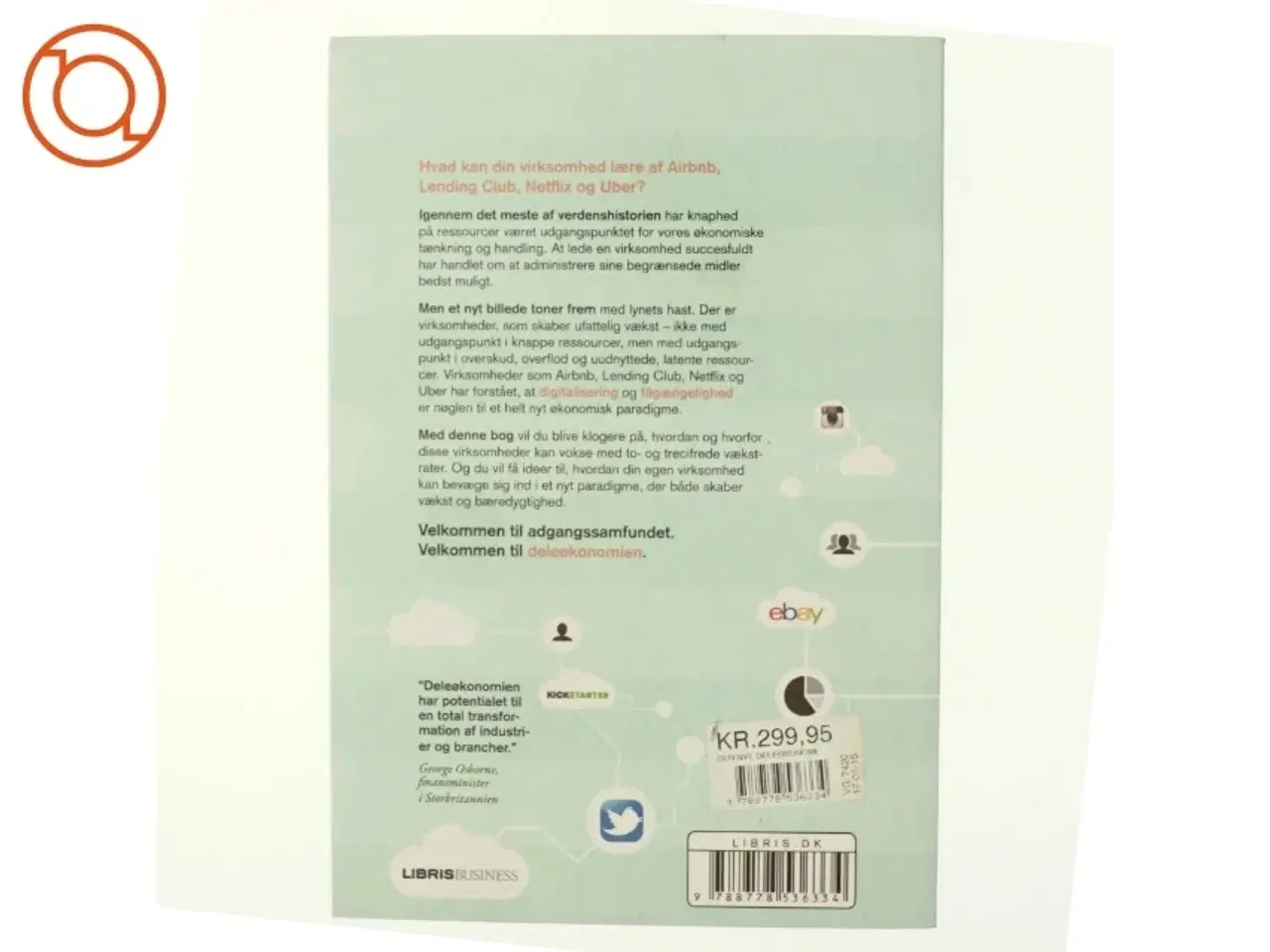 Billede 3 - Den nye deleøkonomi : digitale strategier i adgangssamfundet af Jesper Bove-Nielsen (Bog)