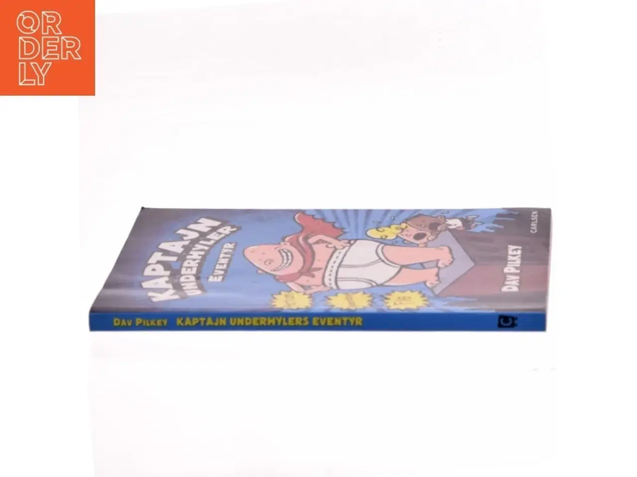 Billede 2 - Kaptajn Underhylers eventyr : den første heltefortælling af Dav Pilkey (Bog)