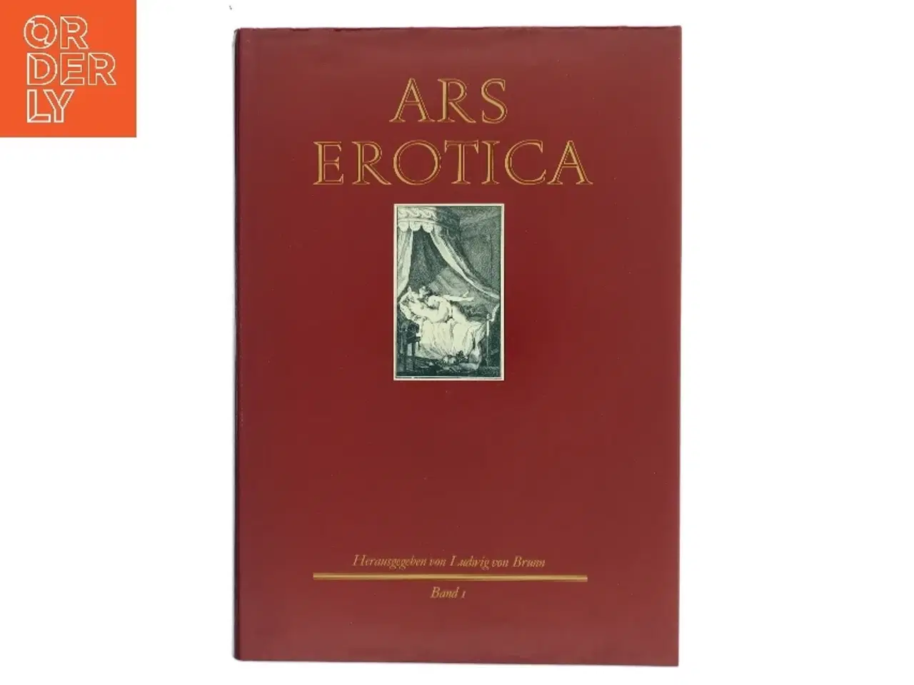 Billede 1 - Ars Erotica af Ludwig von Brunn (Bog)