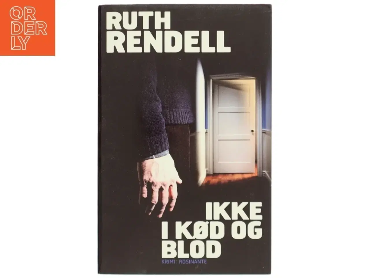 Billede 1 - 'Ikke i kød og blod' af Ruth Rendell (bog)