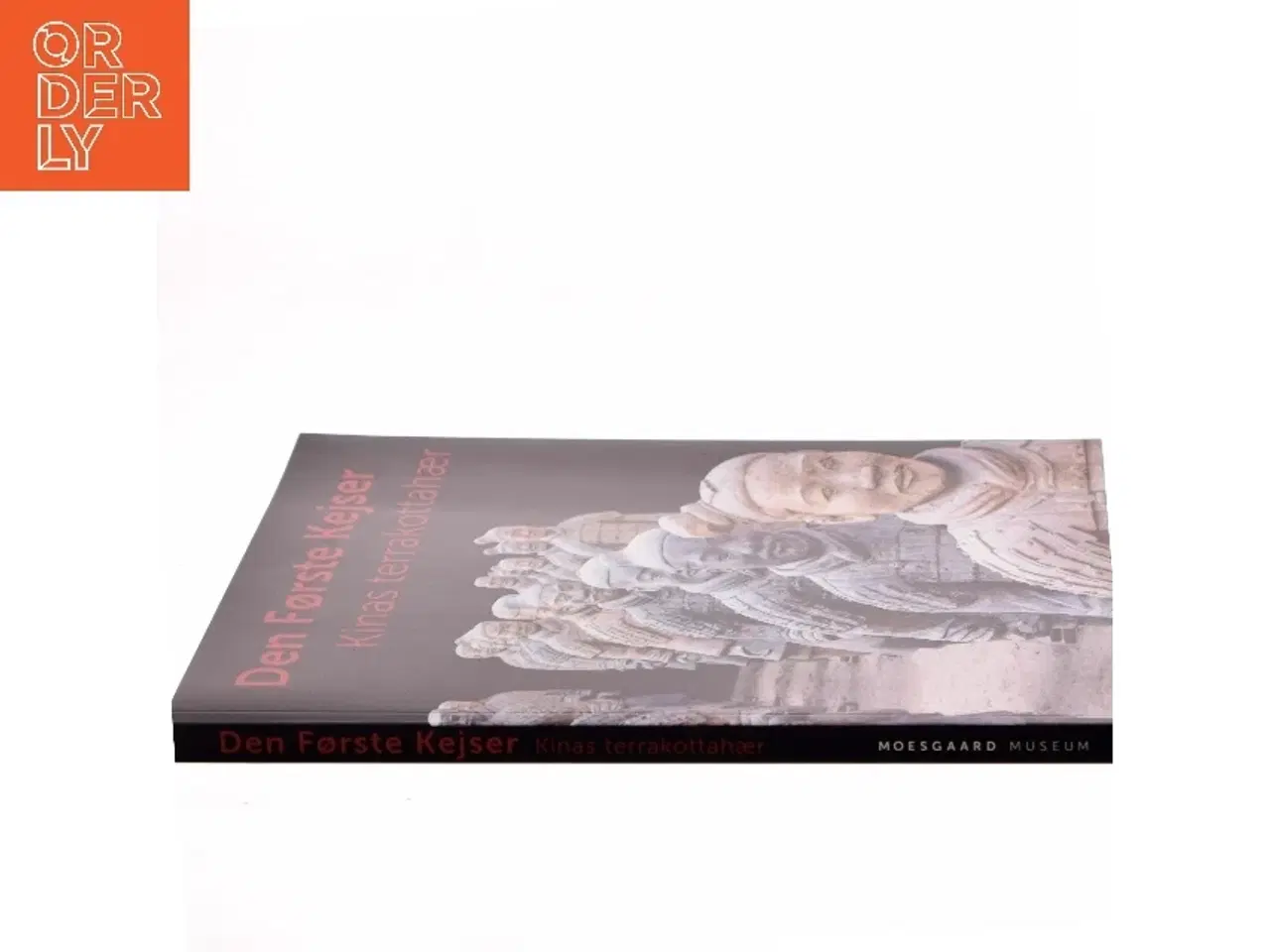 Billede 2 - Den første kejser : Kinas terrakottahær (Bog)