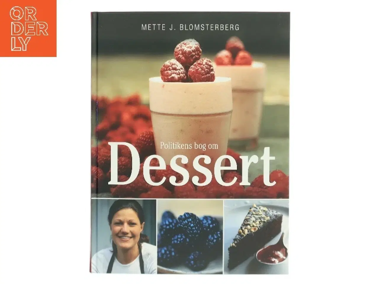 Billede 1 - Politikens bog om dessert af Mette J. Blomsterberg (Bog)