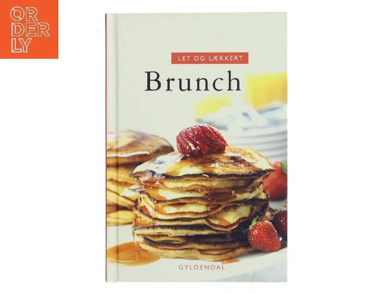 Billede 1 - Let og lækkert brunch af Lynn Andersen (f. 1945) (Bog)