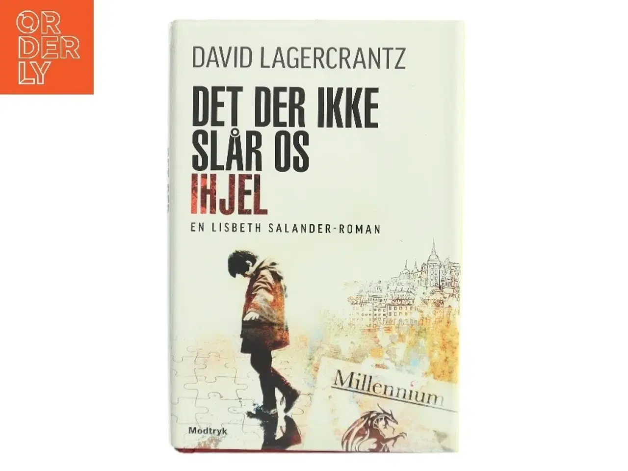 Billede 1 - Det der ikke slår os ihjel af David Lagercrantz (Bog)