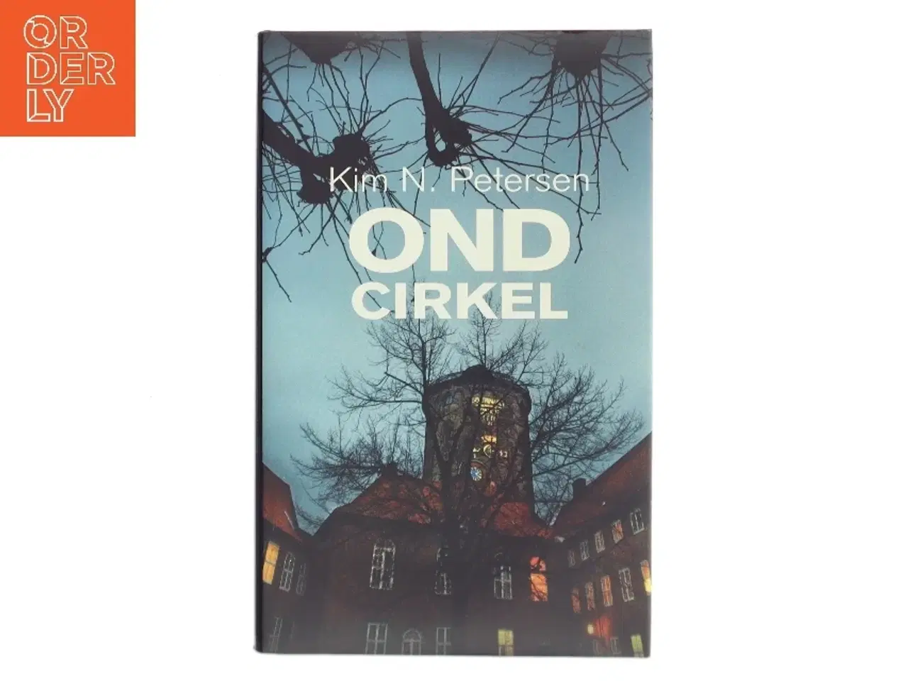 Billede 1 - Ond cirkel af Kim N. Petersen (Bog)