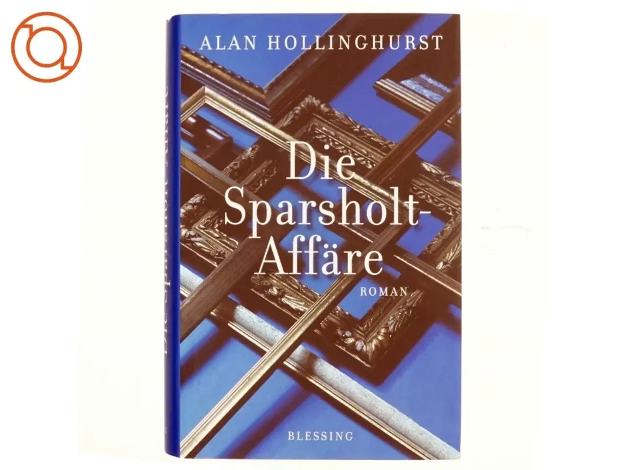 Billede 1 - Die Sparholt Aff&#228;re af Alan Hollinghurst