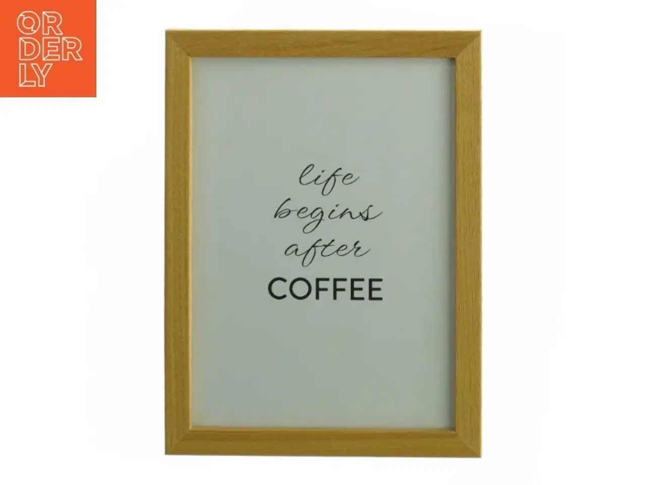 Billede 1 - Træramme med teksten &#39;LIFE BEGINS AFTER COFFEE&#39; (str. 17,5 x. 13 cm)