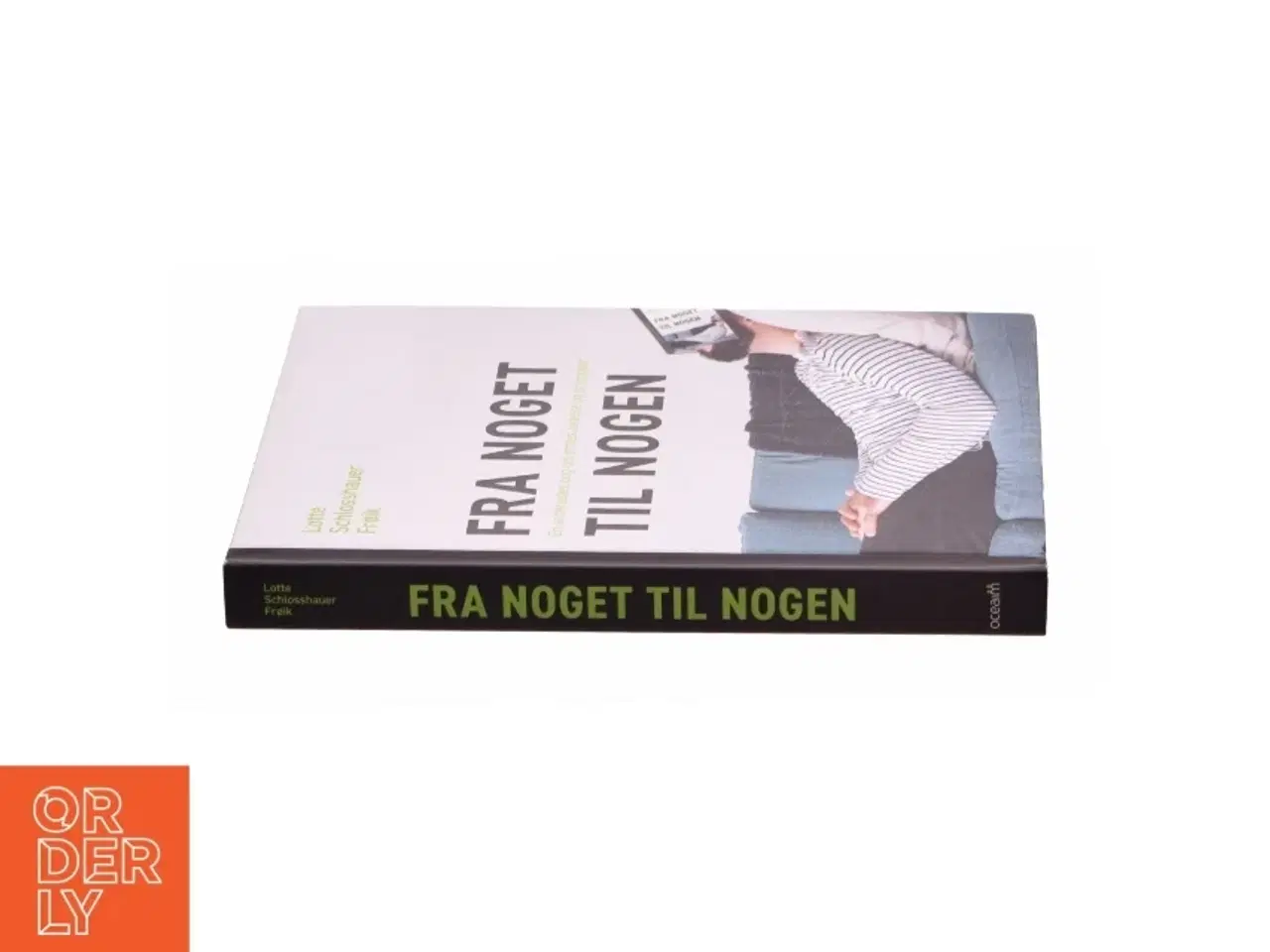Billede 3 - Fra noget til nogen af Lotte Schlosshauer Frøik (Bog)