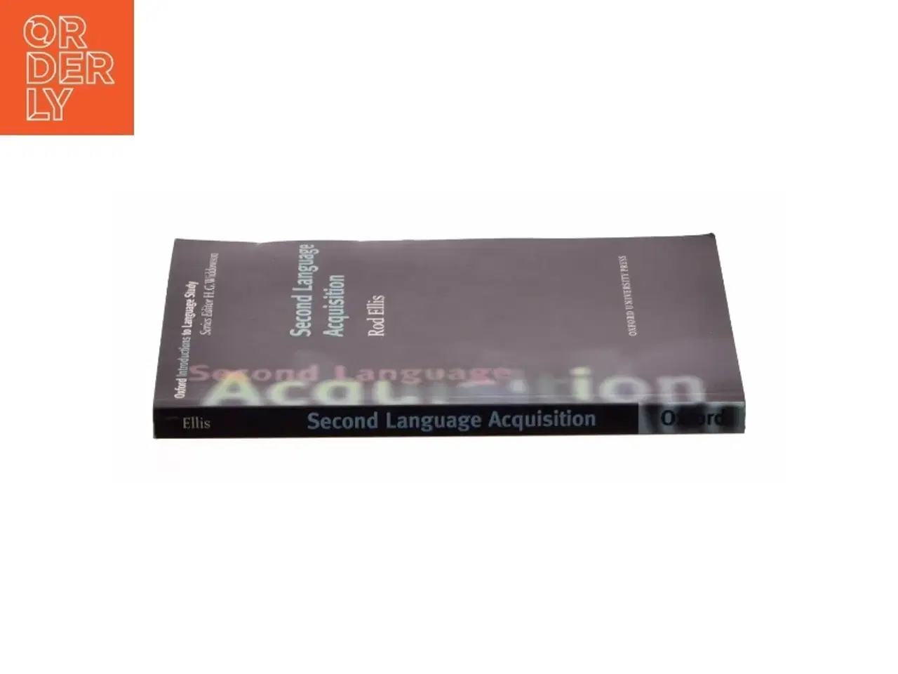 Billede 2 - Second Language Acquisition af Oxford University Press / Widdowson, H. G. / Ellis, Rod (Bog)